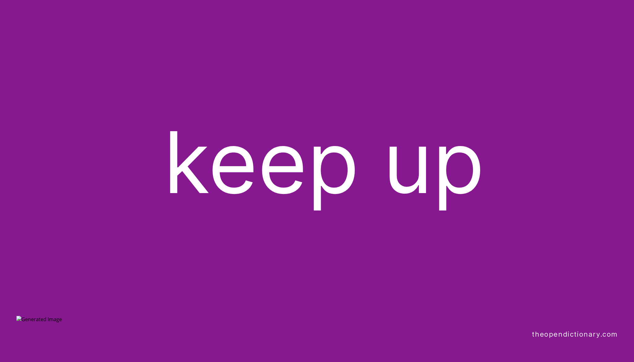 keep-up-phrasal-verb-keep-up-definition-meaning-and-example